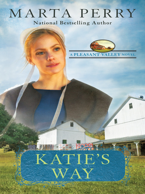 Title details for Katie's Way by Marta Perry - Wait list